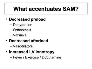 Systolic anterior motion of mitral valve - SAM | PPT