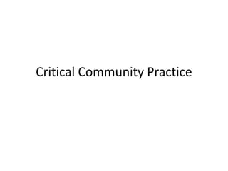 Critical Community Practice 