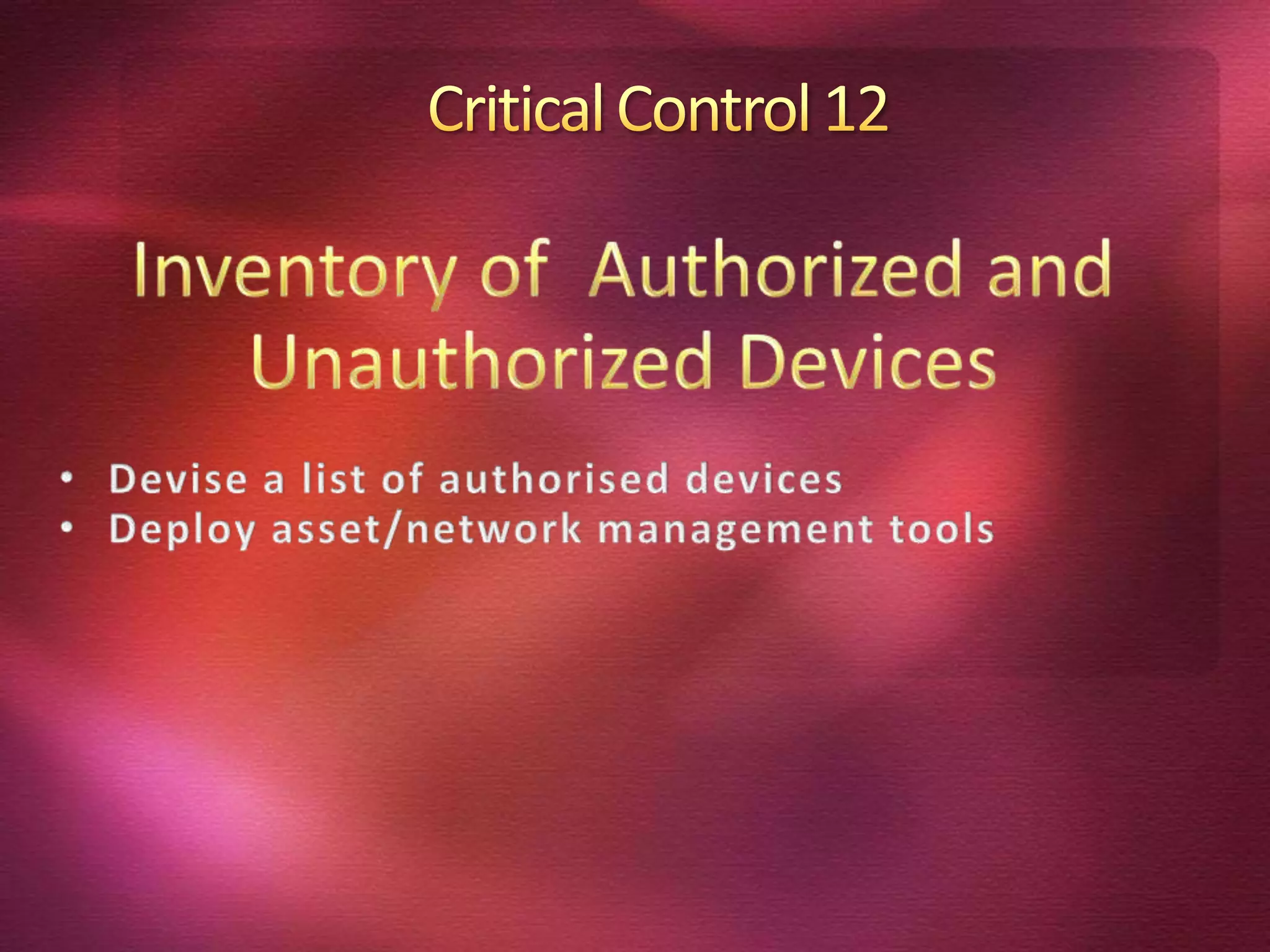Regularly scan for unauthorized or misconfigured wireless infrastructure devicesCritical Control 4Limitation and Control of Network Ports, Protocols and ServicesUse Host-based Firewalls or port filtering tools