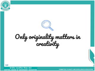 COMMITTED TO EQUITY AND EXCELLENCE IN EDUCATION
Only originality matters in
creativity
120
120
 