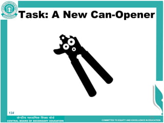 COMMITTED TO EQUITY AND EXCELLENCE IN EDUCATION
Task: A New Can-Opener
134
134
 