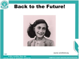 COMMITTED TO EQUITY AND EXCELLENCE IN EDUCATION
Back to the Future!
160
source: annefrank.org
160
 