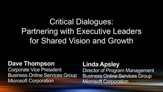 Critical Dialogues:
Partnering with Executive Leaders
  for Shared Vision and Growth
 