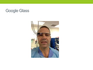 Google Glass

 