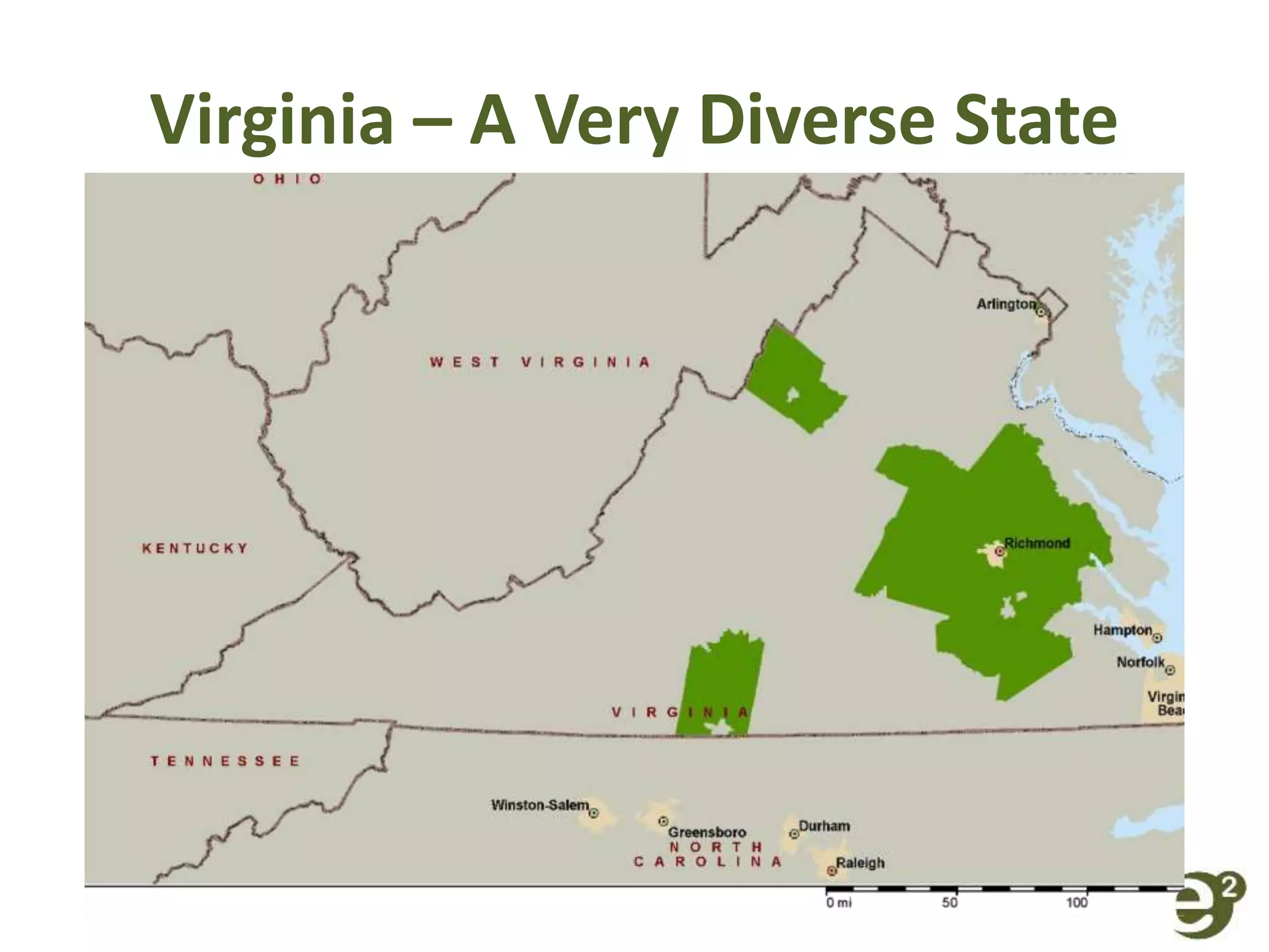 Virginia – A Very Diverse State
 