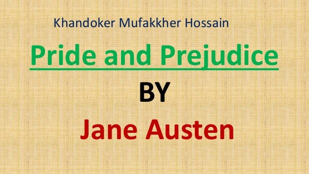 Essay For Health Pride And Prejudice By Jane Austen Khandoker Mufakkher Hossain Japanese Essay Paper also Public Health Essays Critical Essays Money In Pride And Prejudice Research Proposal Essay Example