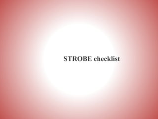 STROBE checklist
 