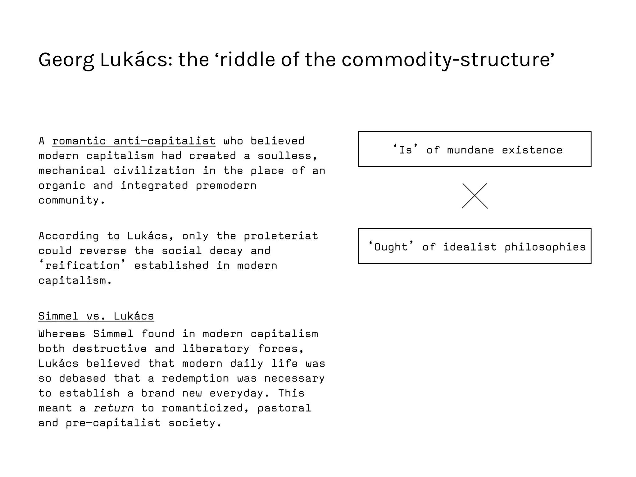 Georg Lukács: the ‘riddle of the commodity-structure’
 