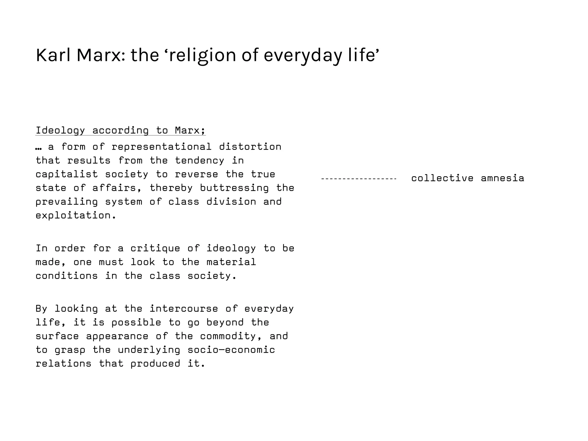 Karl Marx: the ‘religion of everyday life’
 