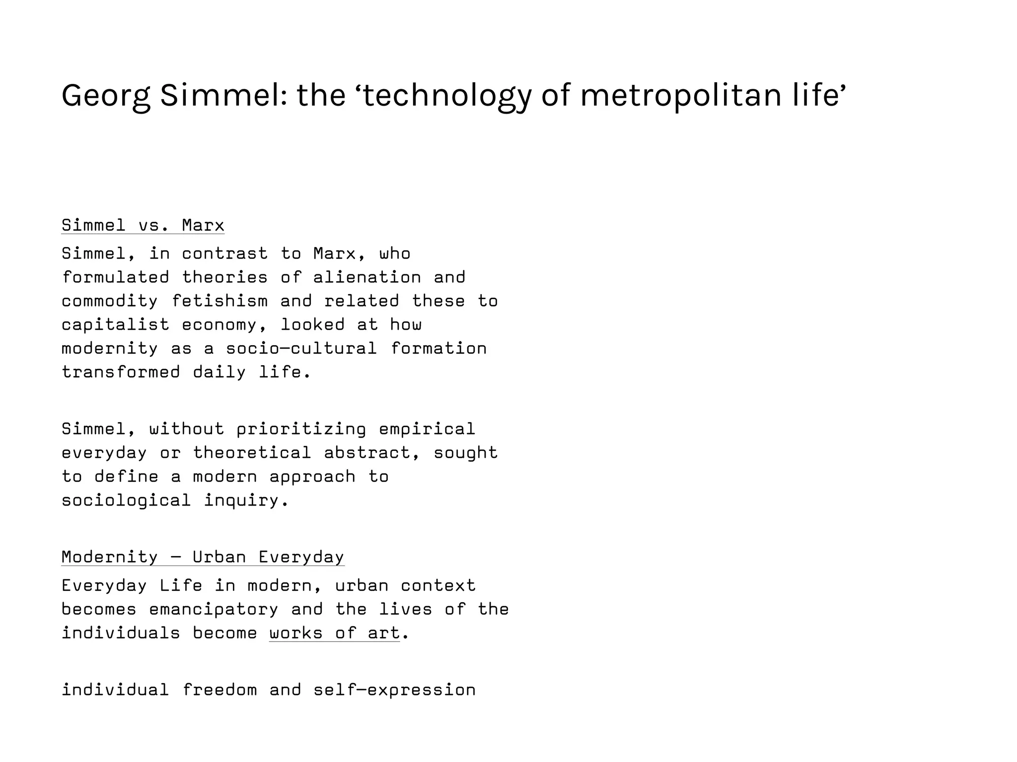 Georg Simmel: the ‘technology of metropolitan life’
 