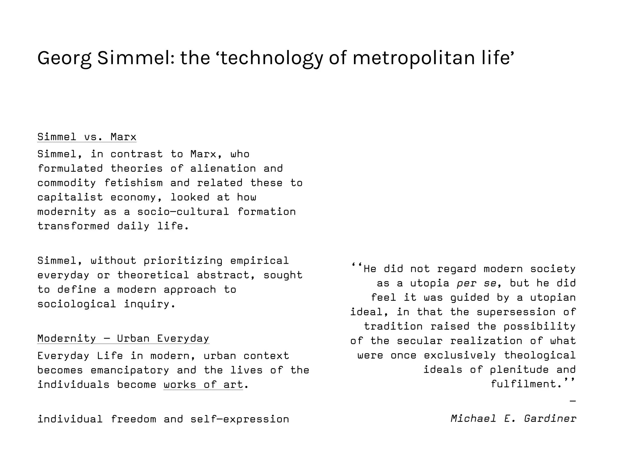 Georg Simmel: the ‘technology of metropolitan life’
 