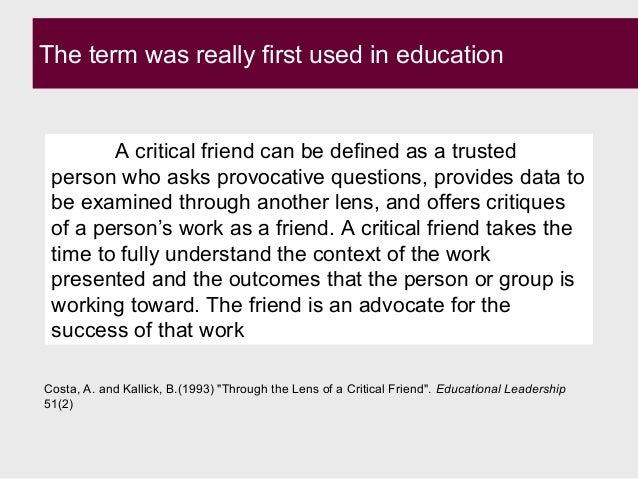 definition of critical friend in education