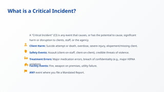 Critical Incident & Mandated Reporting at Wan's Safe Space | PPTX