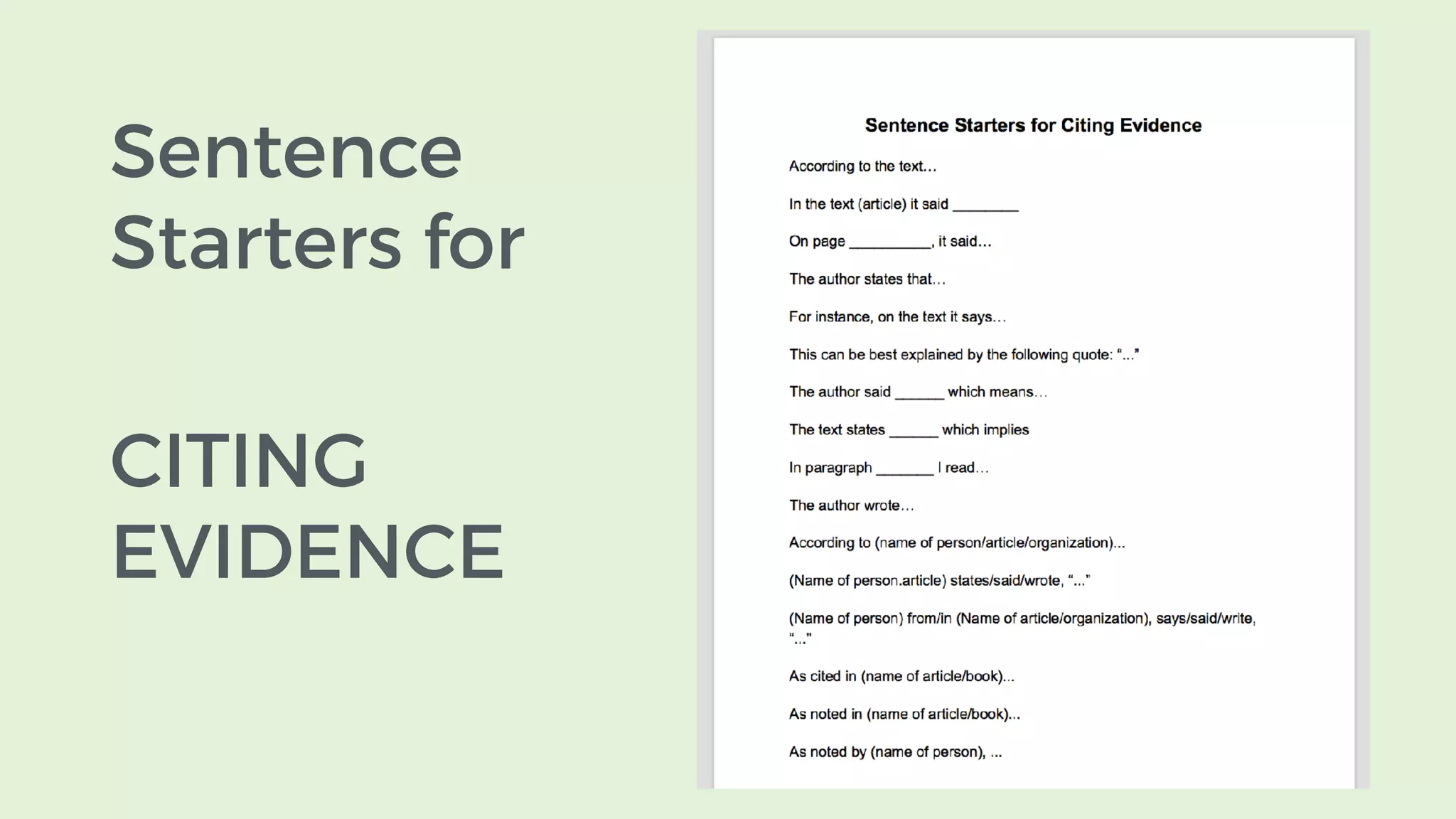 Sentence
Starters for
CITING
EVIDENCE
 