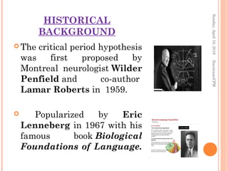 Lennerberg Critical period hypothesis | PPT