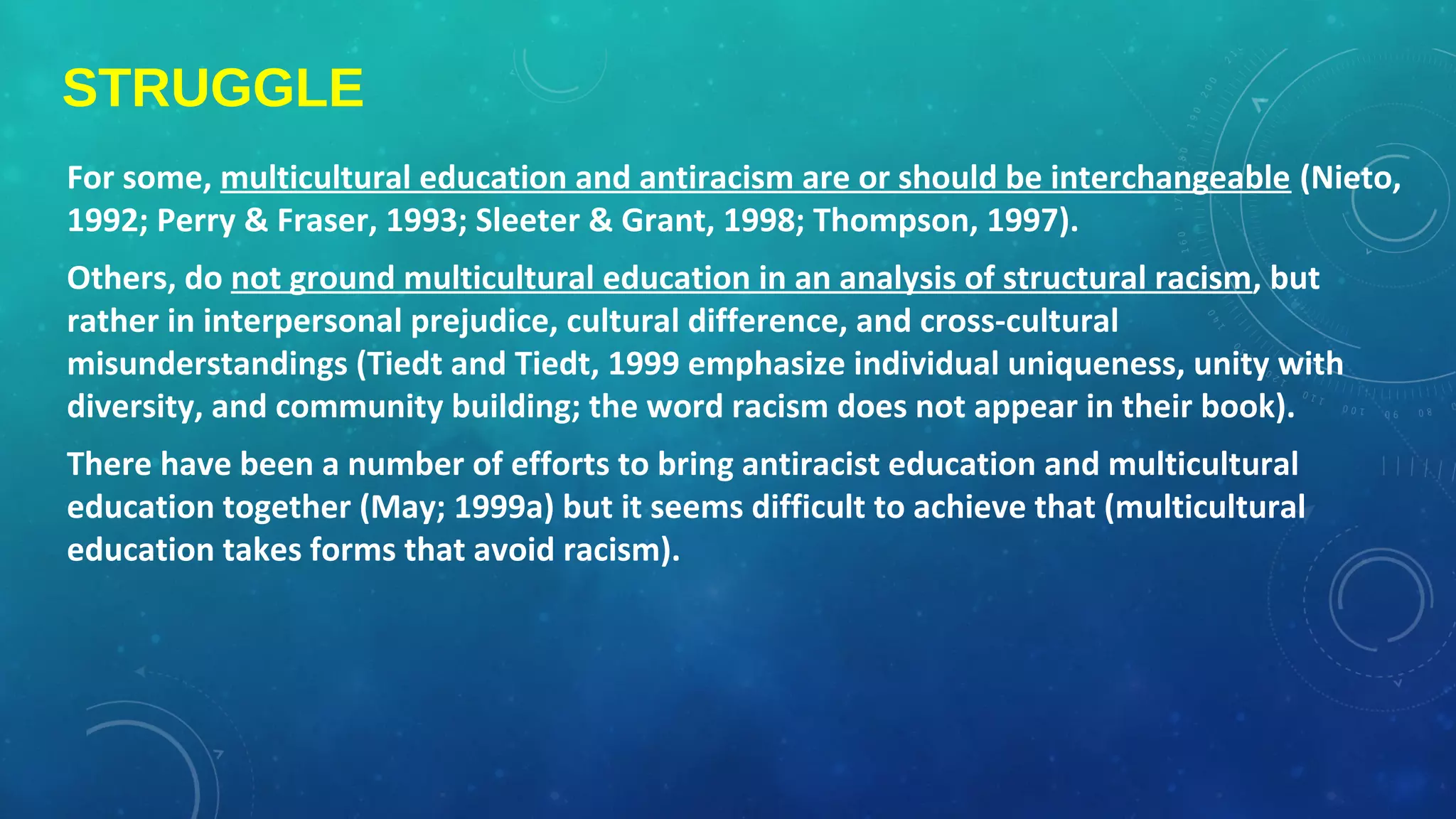 CRITICAL PEDAGOGY, CRITICAL RACE THEORY AND ANTIRACIST EDUCATION. IMPLICATIONS FOR MULTICULTURAL ...