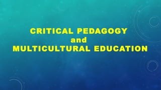 CRITICAL PEDAGOGY, CRITICAL RACE THEORY AND ANTIRACIST EDUCATION ...