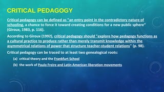 CRITICAL PEDAGOGY, CRITICAL RACE THEORY AND ANTIRACIST EDUCATION ...