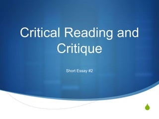 Critical Reading and Critique Short Essay #2 