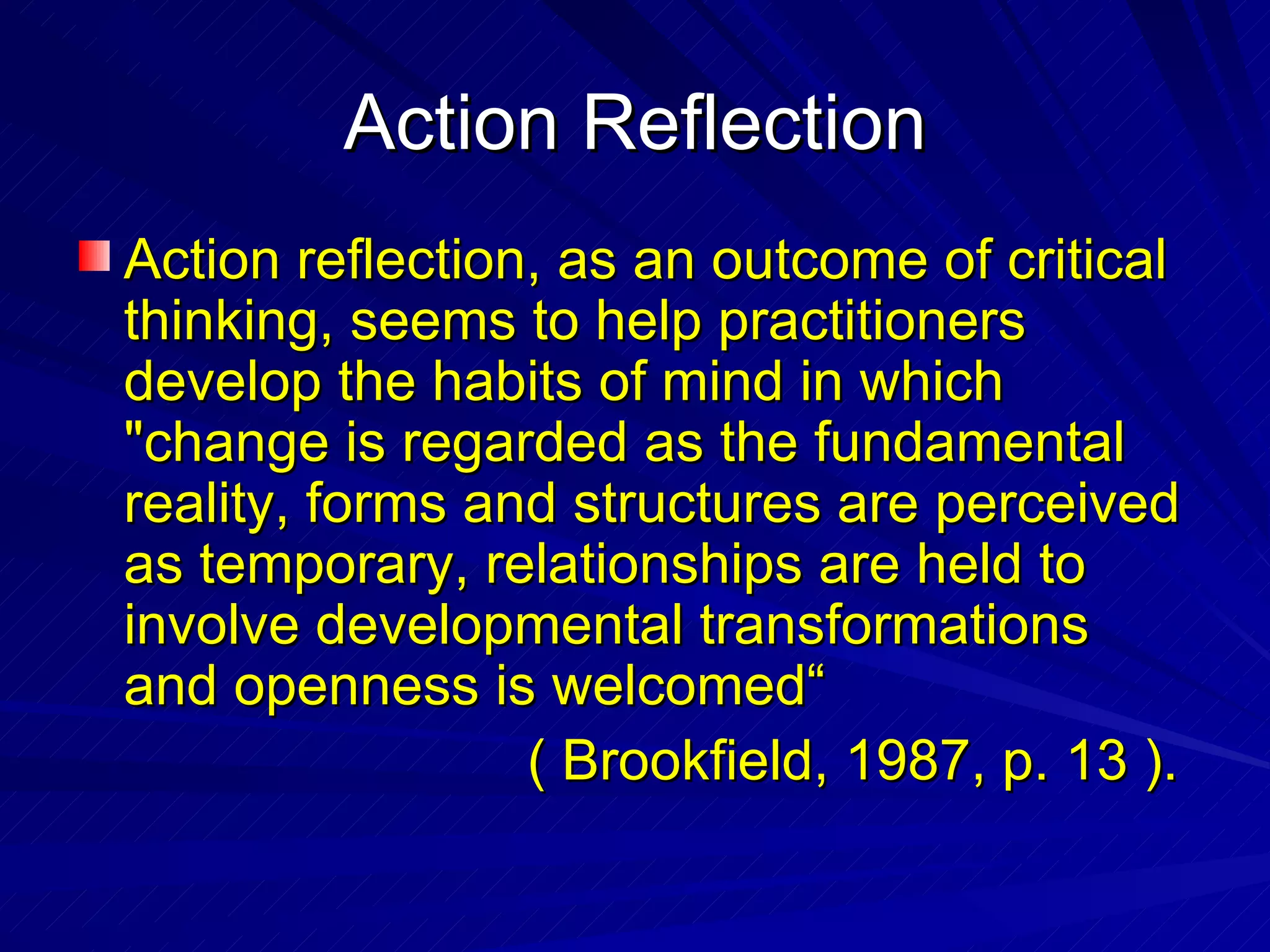 Critical Reflection And The Reflective Practitioner | PPT | Education