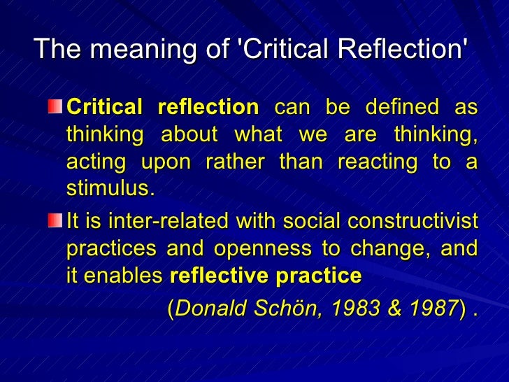 Critical Reflection And The Reflective Practitioner