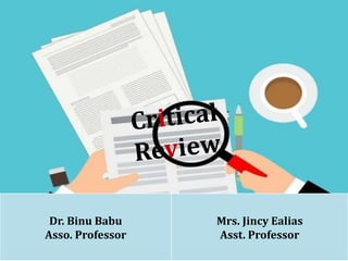 Dr. Binu Babu
Asso. Professor
Mrs. Jincy Ealias
Asst. Professor
 