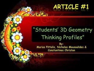 “Students’ 3D Geometry
   Thinking Profiles”
 