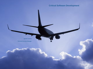 Slide: 1Copyright © 2014 AdaCore
Quentin Ochem
Technical Account Manager
Critical Software Development
 