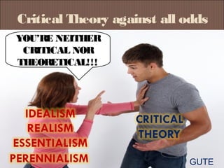 Critical theory Slide 17