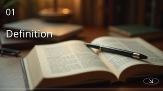 Definition
01
 