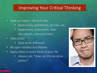 Problem 
Solving 
There is a difference between Critical Thinking and Problem Solving. 
Critical Thinking is an intentiona...