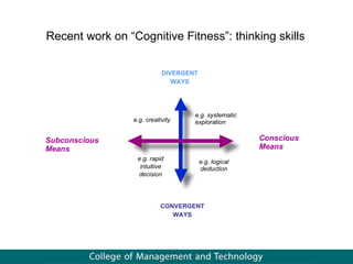Recent work on “Cognitive Fitness”: thinking skills 
