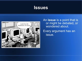 Critical thinking analysis, issues & contentions | PPT