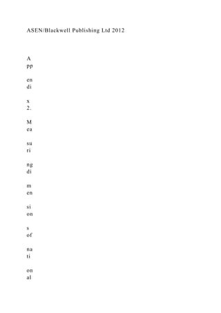 ASEN/Blackwell Publishing Ltd 2012
A
pp
en
di
x
2.
M
ea
su
ri
ng
di
m
en
si
on
s
of
na
ti
on
al
 