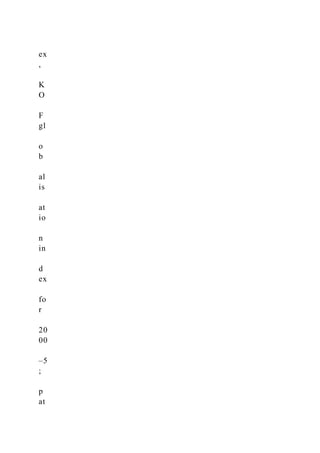 ex
,
K
O
F
gl
o
b
al
is
at
io
n
in
d
ex
fo
r
20
00
–5
;
p
at
 