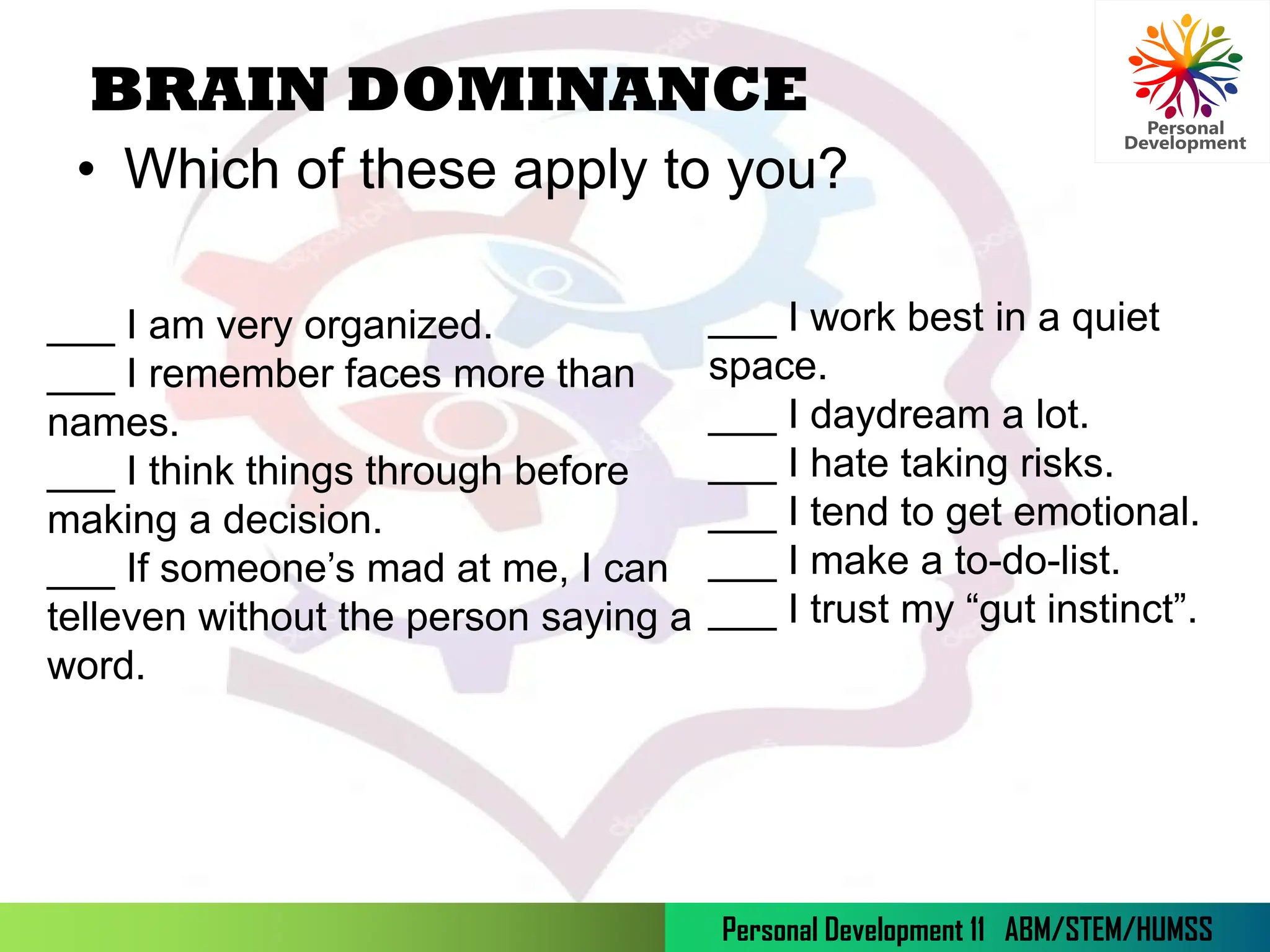 CRITICAL THINKING AND SOME THEORIES ABOUT THE BRAIN DOMINANCE ...