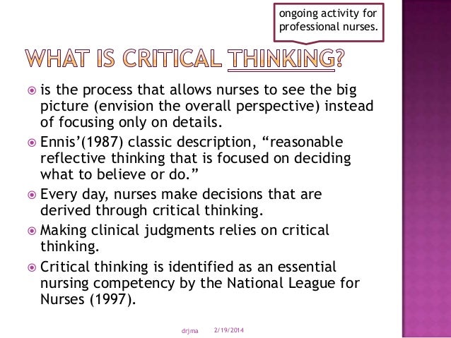 why is critical thinking so important in nursing