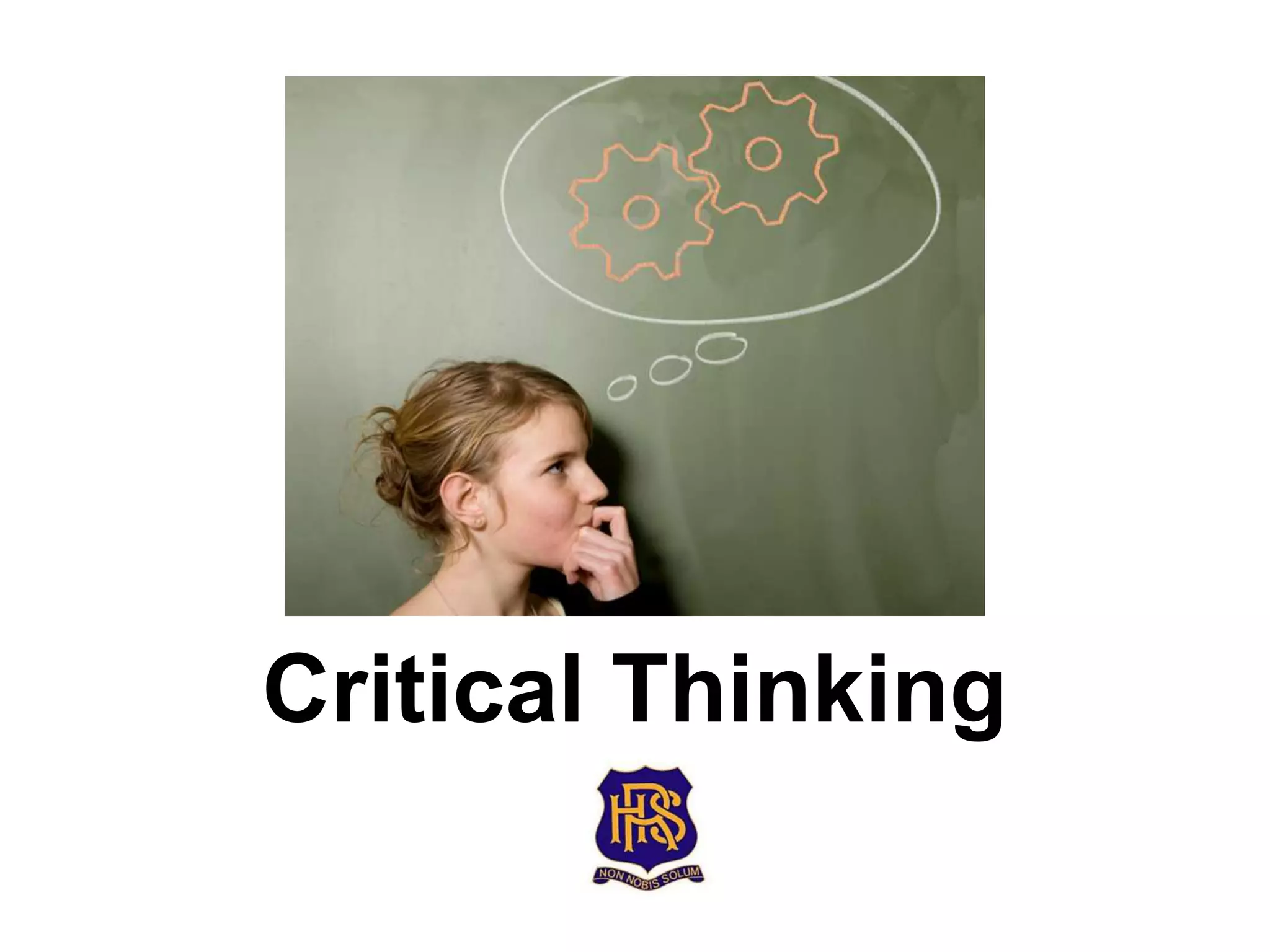 Critical Thinking
 