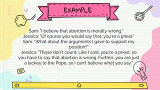 Lackey Example Ad hominem and Appeal to authority Fallacies | PPTX