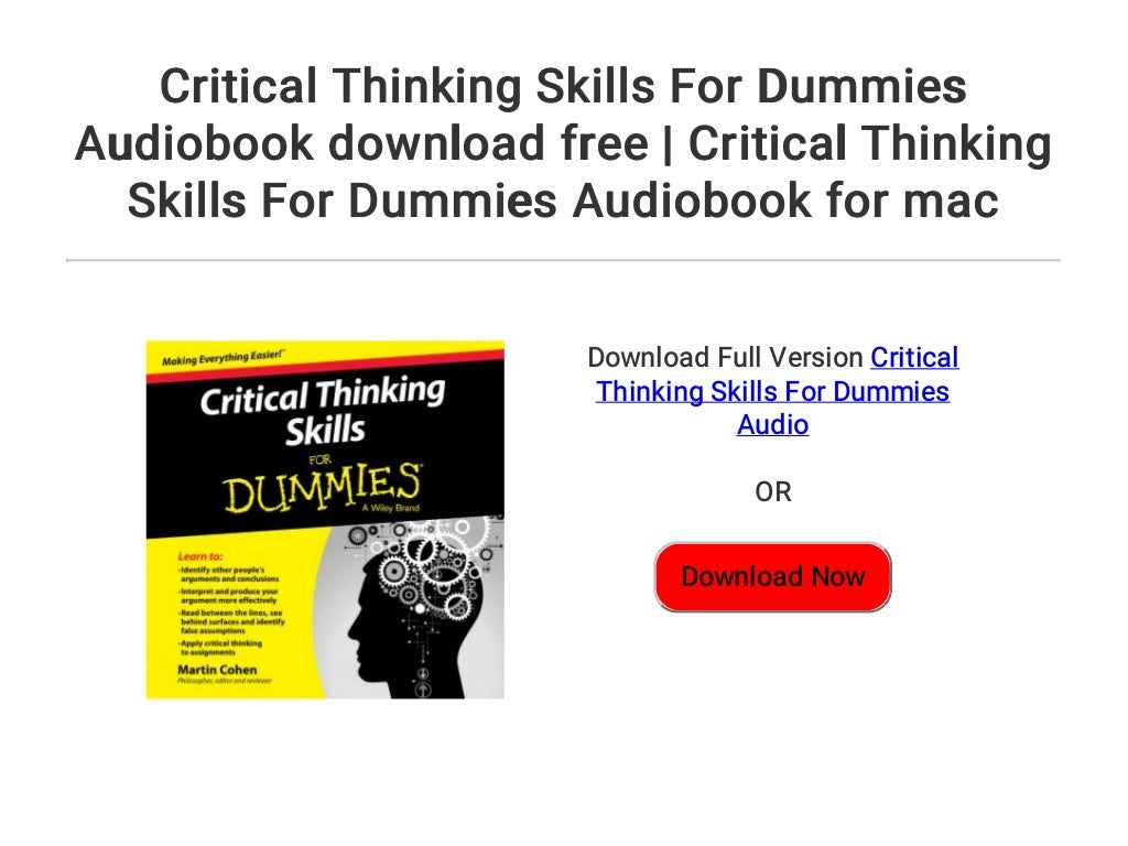 Critical Thinking Skills For Dummies Audiobook Download Free Critical 