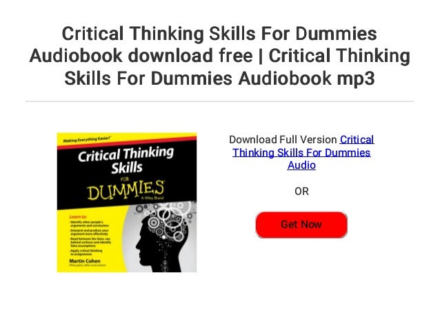 Critical Thinking Skills For Dummies Audiobook Download Free Critic 