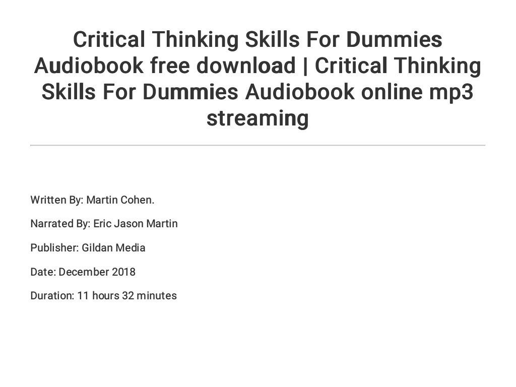 Critical Thinking Skills For Dummies Audiobook Free Download Critic 