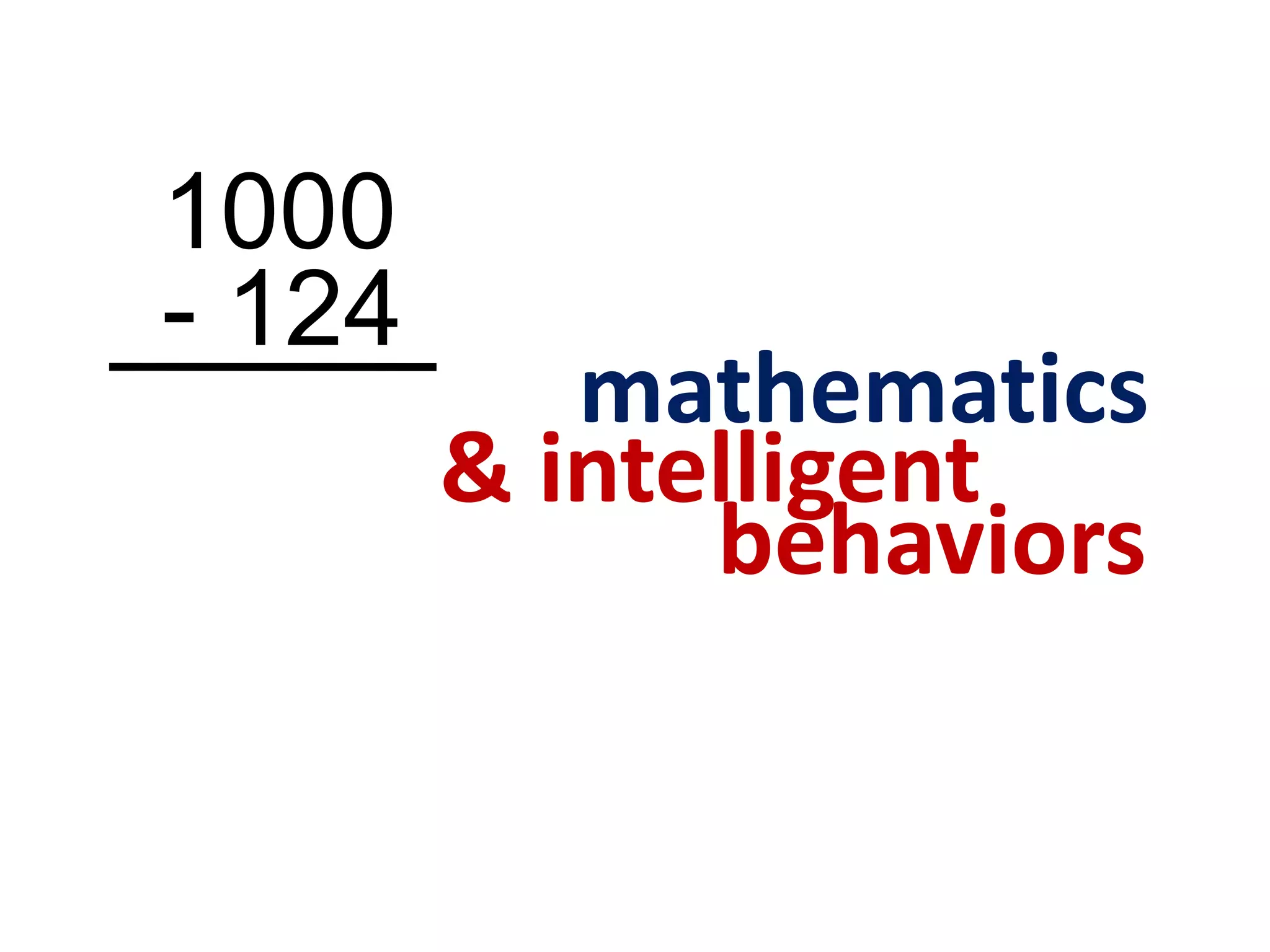 1000- 124mathematics& intelligent behaviors