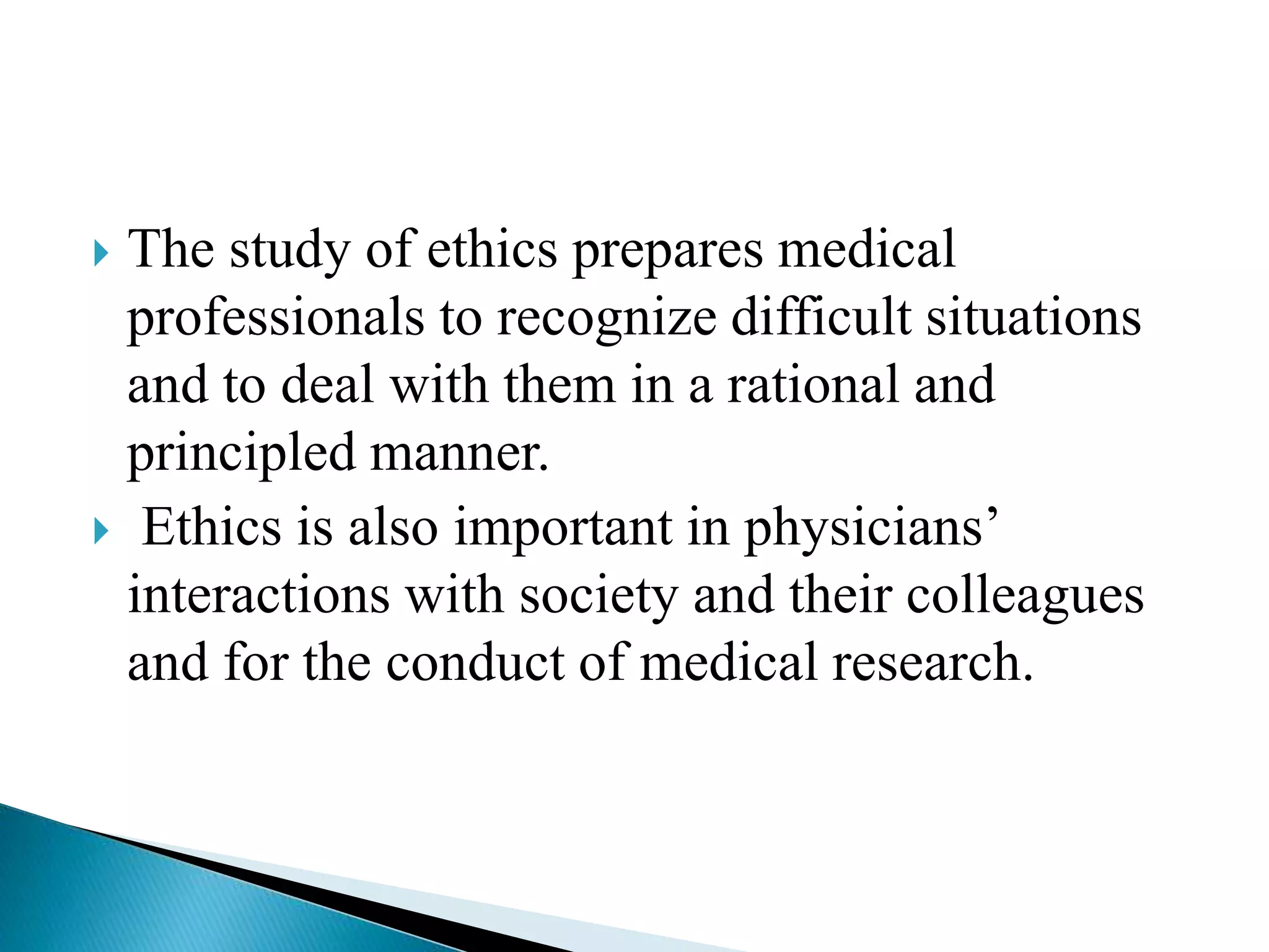 Criticisms of orthodox medical ethics, importance of
