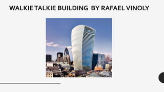WALKIETALKIE BUILDING BY RAFAELVINOLY
 