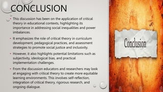 Criticl Theory for use in an Education Context.pptx