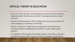 Criticl Theory for use in an Education Context.pptx