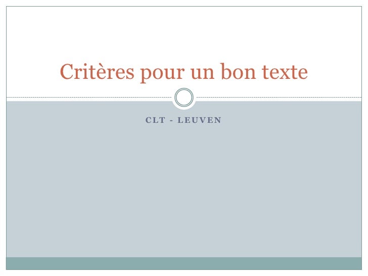 Crit\u00e8res pour un bon texte