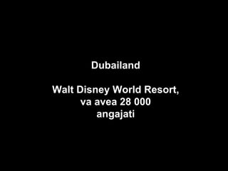 Dubailand Walt Disney World Resort, va avea 28 000 angajati 