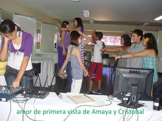 amor de primera vista de Amaya y Cristobal 